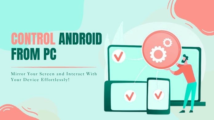 control android from pc control android from pc