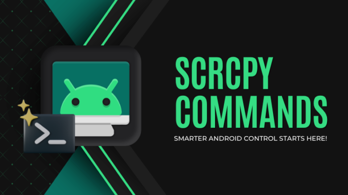 scrcpy commands scrcpy commands